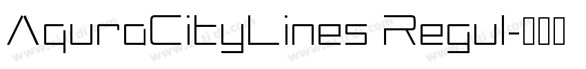 AquraCityLines Regul字体转换